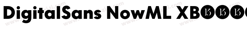 DigitalSans NowML XB字体转换